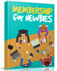 Thumbnail Membership For Newbies Thumbnail Membership For Newbies