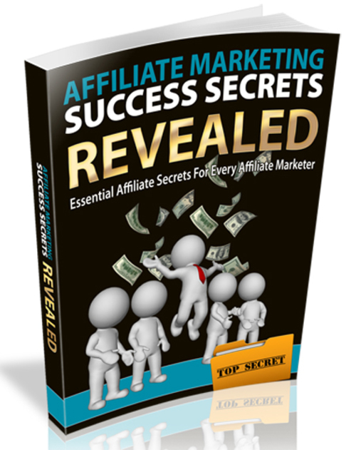 Product picture Affiliate Marketing Success Secrets Revealed