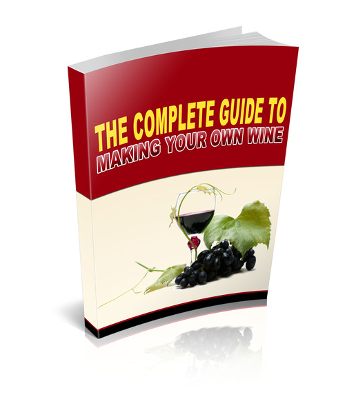 Product picture Complete Guide To Making Your Own Wine
